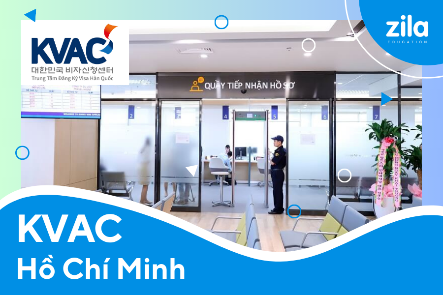 Những điều cần biết về KVAC Hồ Chí Minh - Trung tâm đăng ký visa Hàn ...